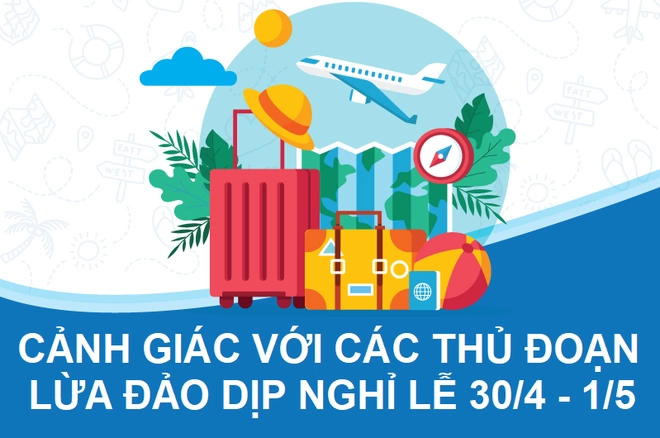 Cảnh giác với “bẫy” vé máy bay, tour du lịch giá rẻ dịp 30/4-1/5