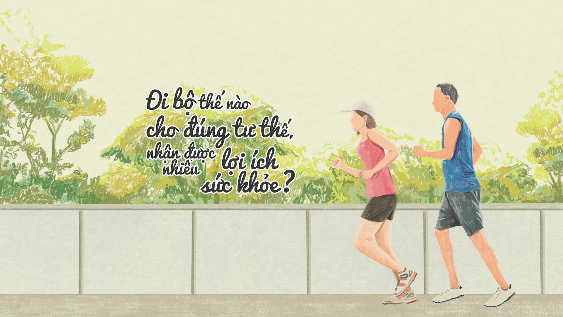 Đi bộ thế nào cho đúng tư thế, nhận được nhiều lợi ích sức khỏe?‏