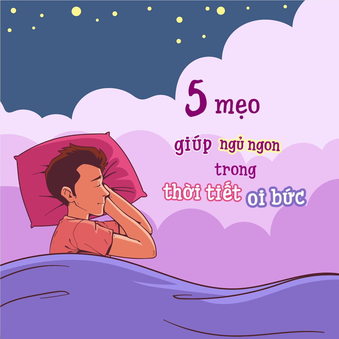 5 mẹo giúp ngủ ngon trong thời tiết oi bức