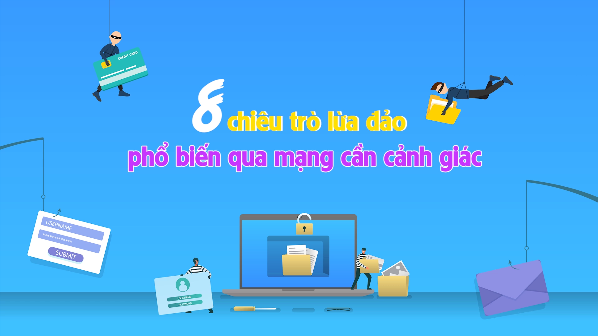 Điểm danh 8 chiêu trò lừa đảo phổ biến qua mạng cần cảnh giác