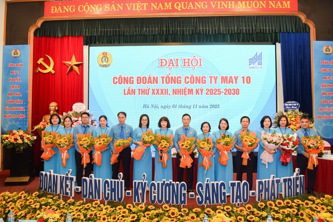 Đại hội Công đoàn May 10 khóa XXXII: Đoàn kết – Đổi mới – Phát triển