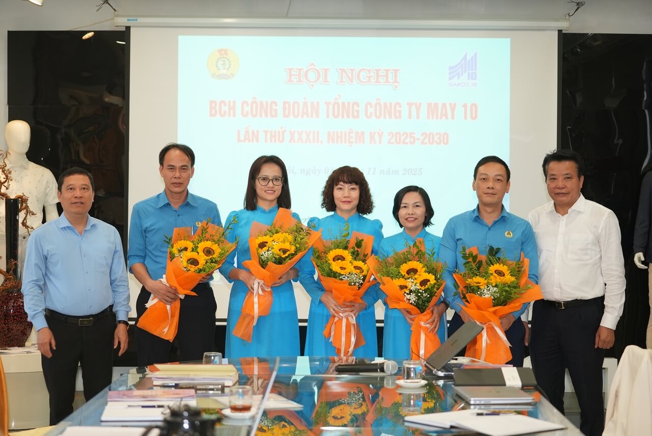 Đại hội Công đoàn May 10 khóa XXXII: Đoàn kết – Đổi mới – Phát triển
