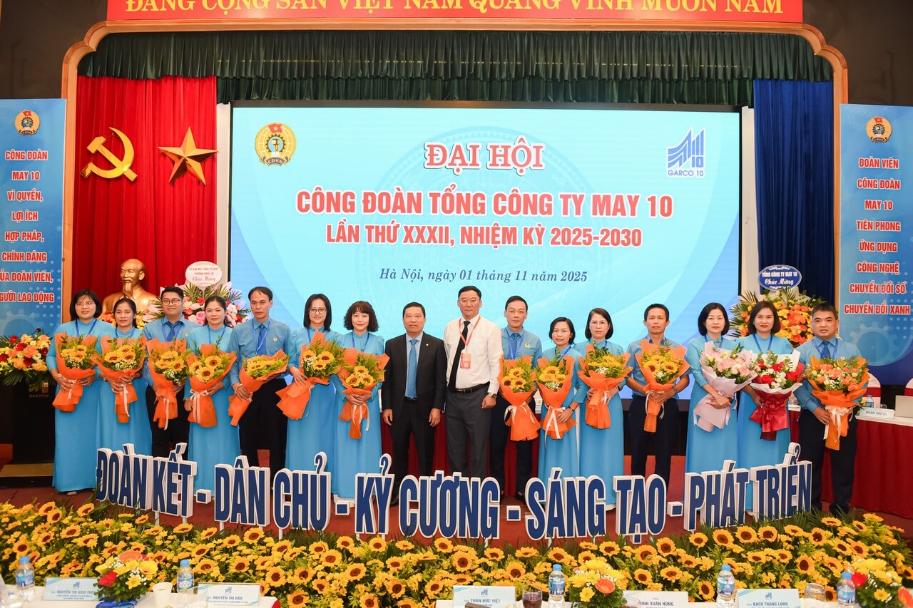 Đại hội Công đoàn May 10 khóa XXXII: Đoàn kết – Đổi mới – Phát triển