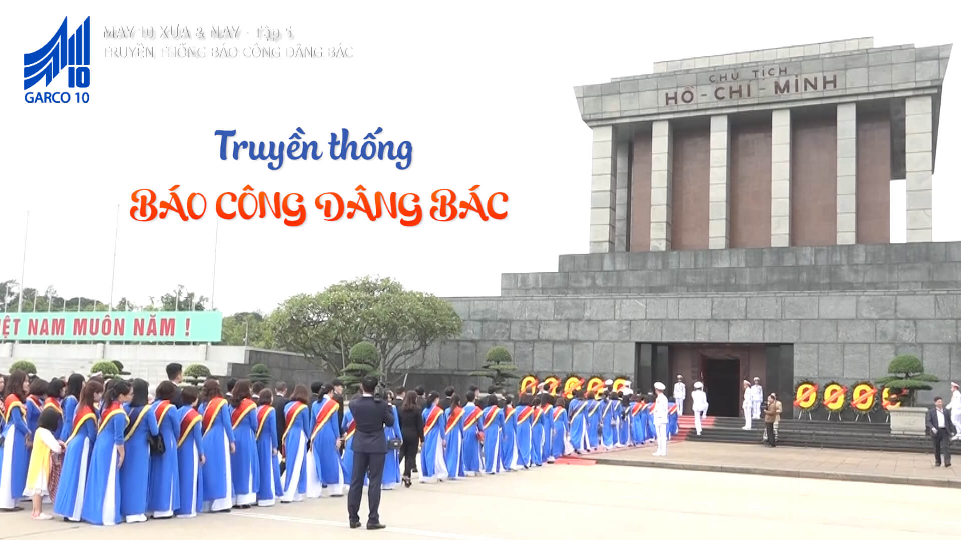 May 10 Xưa và nay số 6: Báo công dâng Bác