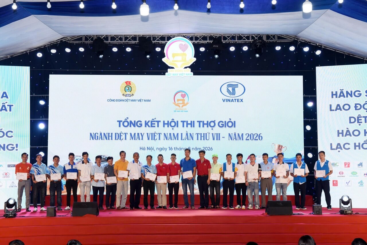 TỔNG KẾT, TRAO GIẢI HỘI THI THỢ GIỎI NGÀNH DỆT MAY VIỆT NAM LẦN THỨ VII – NĂM 2026, LĨNH VỰC MAY DỆT THOI